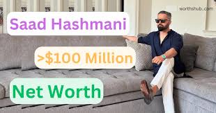 saad hashmani net worth 2024