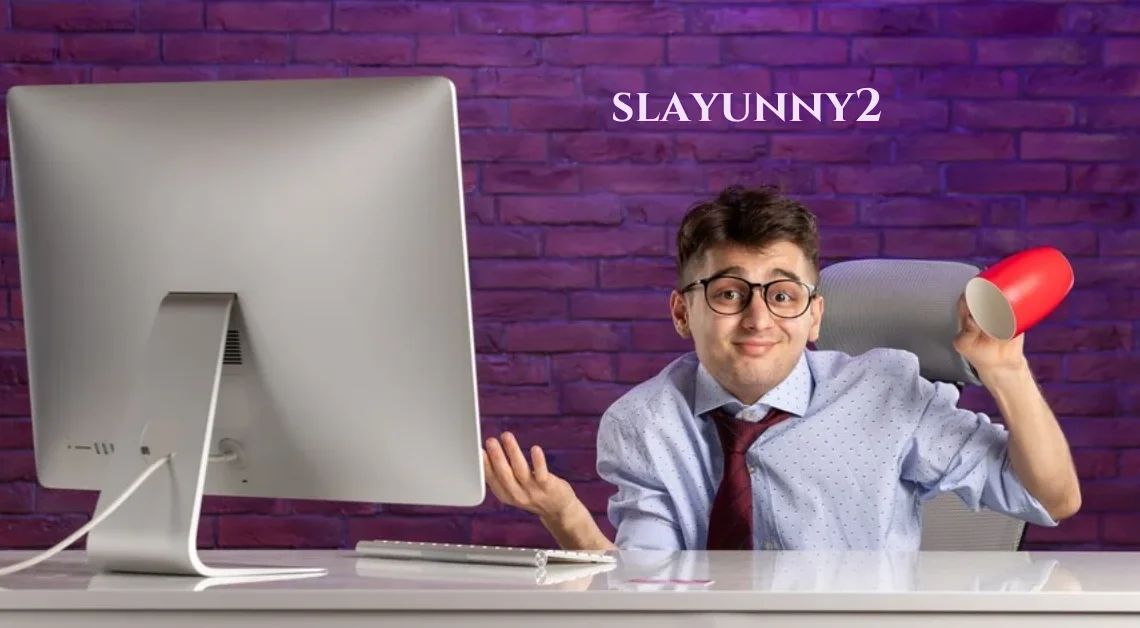 slayunny2