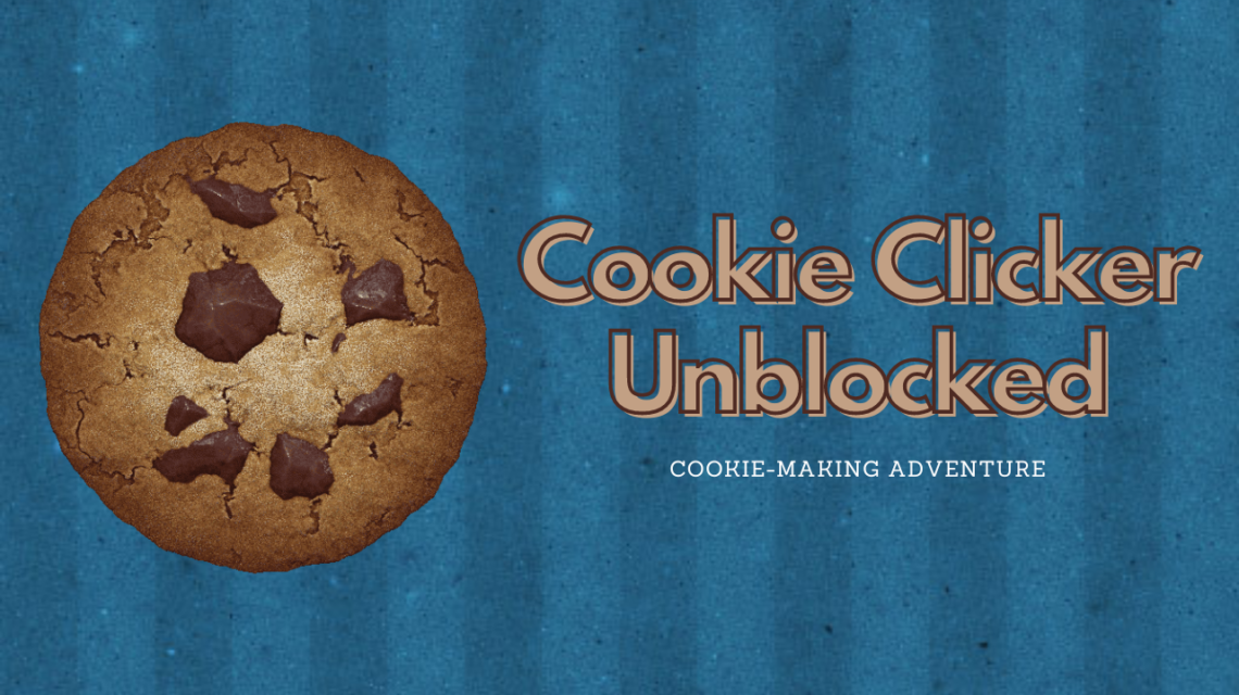 cookie clicker unblocked