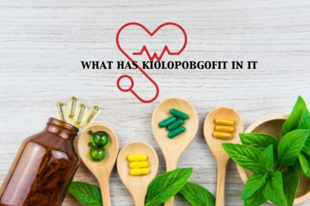 what has kiolopobgofit in it