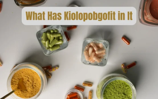 what has kiolopobgofit in it