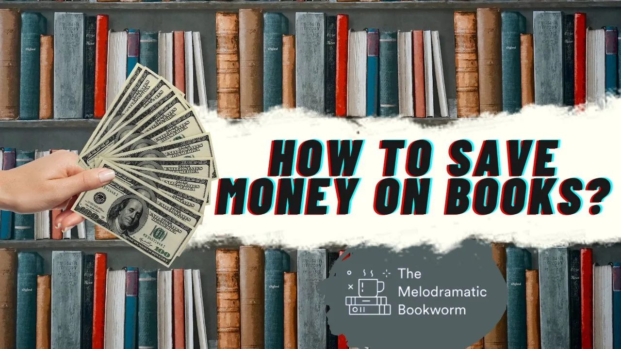 HOW TO SAVE MONEY ON BOOKS
