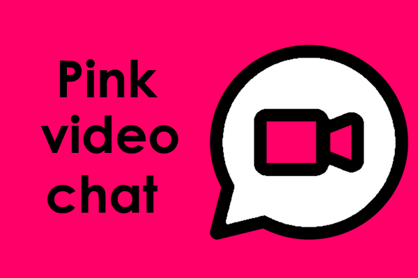 pink video chat