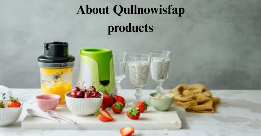 about qullnowisfap products