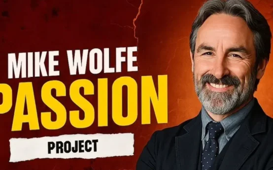 mike wolfe passion project