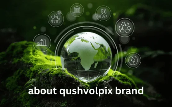 about qushvolpix brand